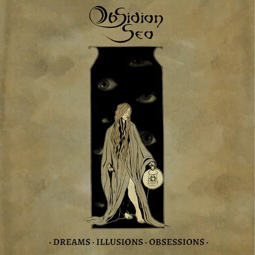 Dreams, Illusions, Obsessions