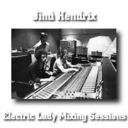 Electric Lady Mixing Sessions Electric Lady Mixing Sessions