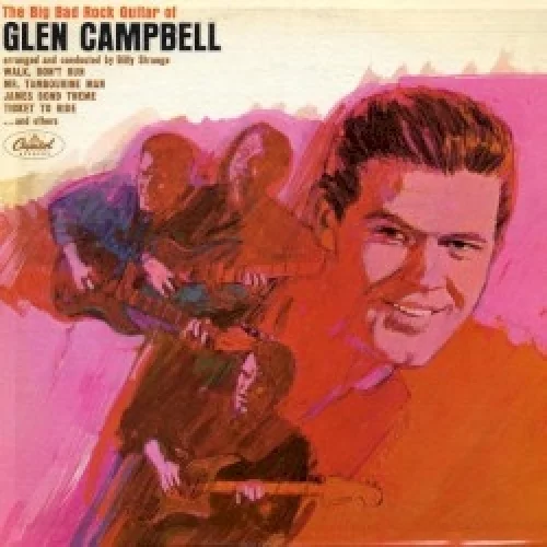 The Big Bad Rock Guitar of Glen Campbell
