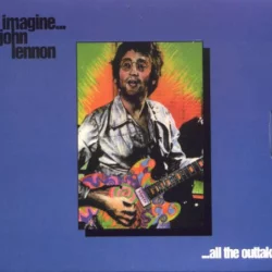 Imagine: All the Outtakes