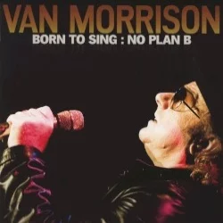 Born to Sing: No Plan B Born to Sing: No Plan B