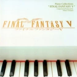 Piano Collections: Final Fantasy V Piano Collections: Final Fantasy V