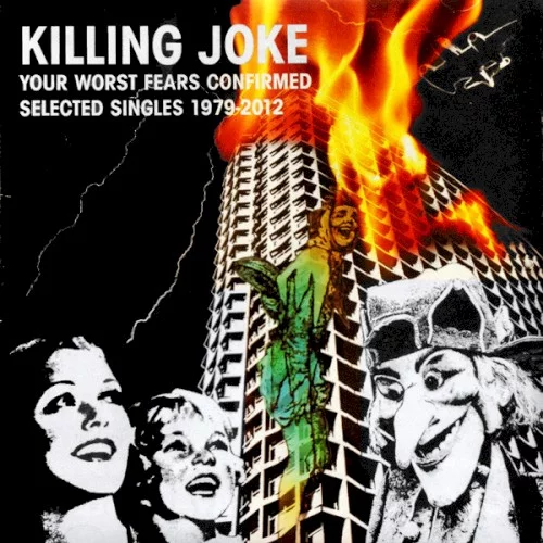 Your Worst Fears Confirmed: Selected Singles 1979–2012