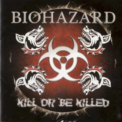 Kill or Be Killed Kill or Be Killed