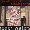 To Kill the Child / Leaving Beirut