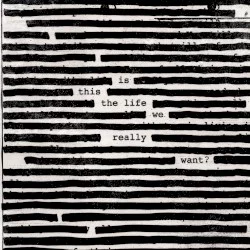 Is This the Life We Really Want?