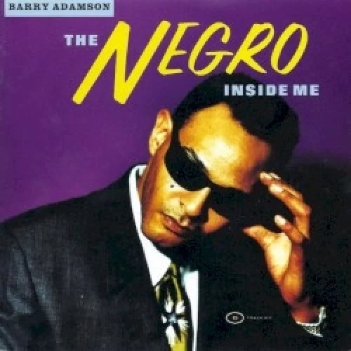 The Negro Inside Me