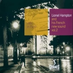 Jazz in Paris: Lionel Hampton and His French New Sound, Volume 2