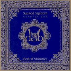 Sacred System Chapter One: Book of Entrance