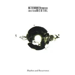 Aftermathematics Instrumental: Rhythm and Recurrence Aftermathematics Instrumental: Rhythm and Recurrence
