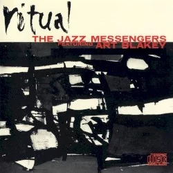 Ritual: The Modern Jazz Messengers