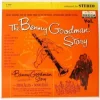 The Benny Goodman Story, Vol. 1