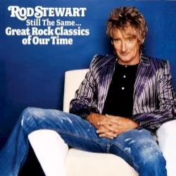Still the Same… Great Rock Classics of Our Time Still the Same… Great Rock Classics of Our Time