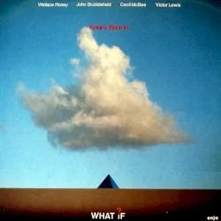 What If? What If?