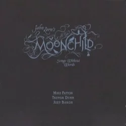 Moonchild: Songs Without Words Moonchild: Songs Without Words