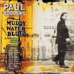 Muddy Water Blues: A Tribute to Muddy Waters Muddy Water Blues: A Tribute to Muddy Waters