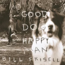 Good Dog, Happy Man