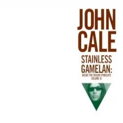 Stainless Gamelan: Inside the Dream Syndicate, Volume III: Table of the Elements