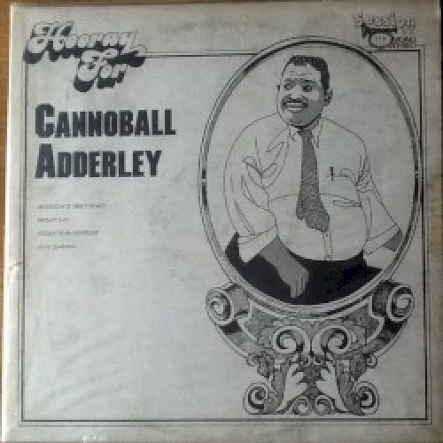 Hooray for Cannonball Adderley