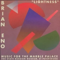 "Lightness": Music for the Marble Palace "Lightness": Music for the Marble Palace