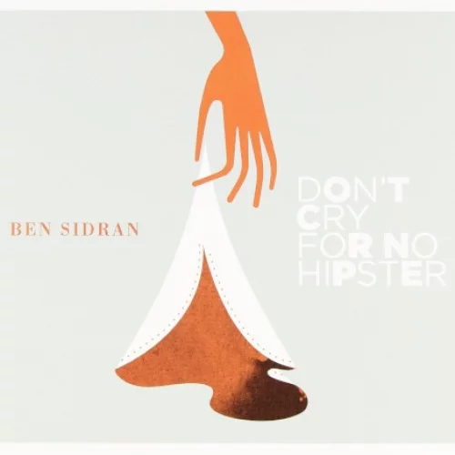 Don’t Cry for No Hipster