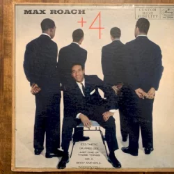 Max Roach + 4