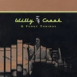 Willy Crook & Funky Torinos Willy Crook & Funky Torinos