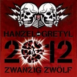 2012: Zwanzig Zwölf 2012: Zwanzig Zwölf