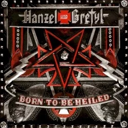 Born to Be Heiled Born to Be Heiled
