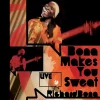 Bona Makes You Sweat - Live