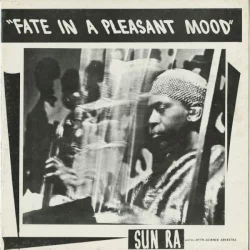 Fate in a Pleasant Mood Fate in a Pleasant Mood