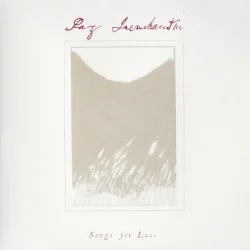 Songs for Luci Songs for Luci