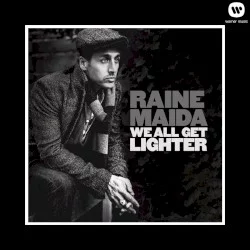 We All Get Lighter We All Get Lighter