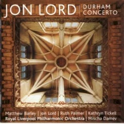 Jon Lord: Durham Concerto Jon Lord: Durham Concerto