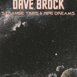Strange Trips & Pipe Dreams Strange Trips & Pipe Dreams
