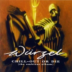 Chill-Out or Die: The Ambient Album