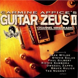 Carmine Appice’s Guitar Zeus II: Channel Mind Radio Carmine Appice’s Guitar Zeus II: Channel Mind Radio