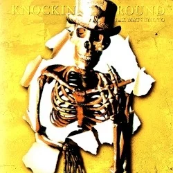 KNOCKIN’ “T” AROUND