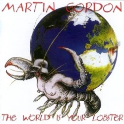 The World Is Your Lobster The World Is Your Lobster